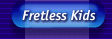 Fretless Kids - the best singing kids in the business!
